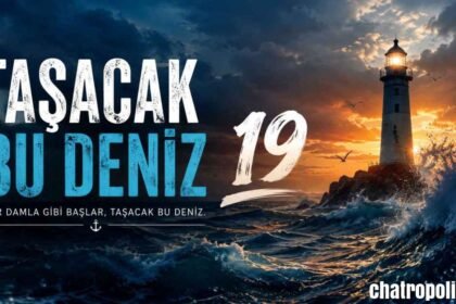 Taşacak Bu Deniz 19. Bölüm: Özeti, Fragman, Oyuncular ve Büyük Kaza Analizi