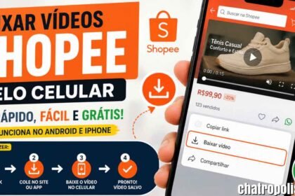 Baixar Vídeos Shopee pelo Celular– Guia Completo para Salvar Vídeos da Shopee no Android e iPhone